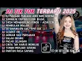 DJ TIKTOK TERBARU 2025 || DJ CINTA DARI SEBERANG JJ DJ SUNGGUH CINTAKU LUAR BIASA JJ) FULL ALBUM | I