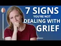 Download Lagu 7 Signs You're Not Dealing With Your Grief and Loss