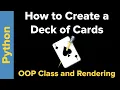 How to Make A Deck of Cards using Python OOP