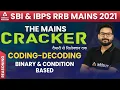 Coding-Decoding Binary Condition Based SBI IBPS RRB Mains THE MAINS CRACKER