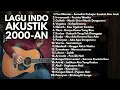 Download Lagu LAGU POP HITS 2000-AN INDONESIA AKUSTIK BUAT TEMAN KERJA \u0026 SANTAI | Playlist Full Album Pagi Hari