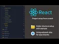 React folder structure best practices React Project setup from scratch Webpack alias