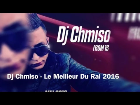 Download MP3 🎼🎤أفضل أغاني بداية 2017 غير أجديدDj Chmiso 🎤🎶- Le Meilleur Du Rai 2016 - 480P