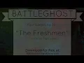 Battleghost "The Freshmen" (Featuring Mike Hayden of Count To Four)