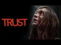 Trust 2025 full movie