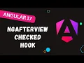 17 Unlocking Angular 17 In-Depth Guide to ngAfterViewChecked Lifecycle Hook -