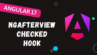 17 Unlocking Angular 17 In-Depth Guide to ngAfterViewChecked Lifecycle Hook -