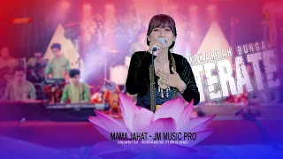 Download Mama Jahat - MEKARLAH BUNGA TERATE ( Arasemen Garap Progressive ) JM Progressive - Live Music Cover MP3