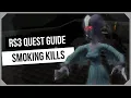 RS3 Smoking Kills Quest Guide - Ironman Friendly