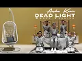Download Lagu DEAD LIGHT (DANCE VERSION)