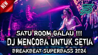 Download SATU ROOM NGEBUCIN | MENCOBA UNTUK SETIA BREAKBEAT FULL BASS TERBARU 2024 MP3