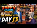 Taffy Tales Redux The Morning After Day 13 Full Walkthrough Gameplay
