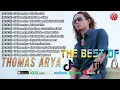 Lagu The Best Of Thomas Arya TikTok Official Compilation Video HD