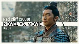 Red Cliff: Novel vs. Movie | Part 1