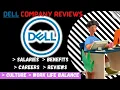 DELL COMPANY REVIEWS DELL SALARIES AND BENEFITS JOBS WORK-LIFE BALANCE DELL INTERNATIONAL
