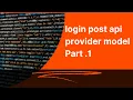 Login Post API with Provider Model in flutter Part 1 Flutter