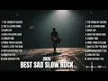 Download Lagu Emotional Rock Playlist 2025 🥀🔥 | Top 20 Sad Rock Ballads 💔 Most Emotional Rock Ever