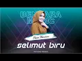 Download Lagu SELIMUT BIRU - NAZIA MARWIANA - AGENG MUSIC - (KARAOKE VERSION)