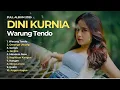 Download Lagu WARUNG TENDO - DINI KURNIA FT MUFLY KEY | Dangdut Banyuwangi Ambyar Full Album Tebaru 2025