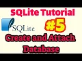 SQLite Tutorial Create and Attach Database