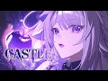 Lagu Nightcore - Castle (Lyrics)