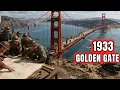 How the Golden Gate Bridge Was Built in San Francisco 1933 AI-powered reconstruction
