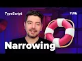 Narrowing Types in TypeScript