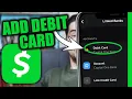 How to Add Debit Card to Cash App