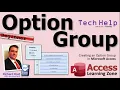 Using Option Groups in Microsoft Access Procedure Tracking
