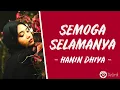 Download Lagu Semoga Selamanya - Hanin Dhiya (Lirik Lagu)