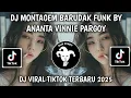 Download Lagu DJ MONTAGEM BARUDAK FUNK BY ANANTA VINNIE PARGOY (Barudak Phonk Teror V2) | DJ VIRAL TIKTOK TERBARU