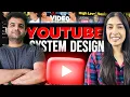YouTube High Level System Design with harkirat1