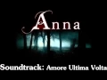 Download Lagu Anna Soundtrack 01 Amore Ultima Volta