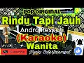 Download Lagu RINDU TAPI JAUH - Andra Respati Ft. Eno Viola (KARAOKE) Pop Slow Nada Wanita || DIS minor