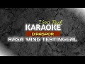 Lagu KARAOKE VERSI ROCK | RASA YANG TERTINGGAL - D'PASPOR