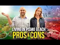 WHY to Move to Pismo Beach California PROS and CONS