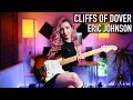 Download Lagu CLIFFS OF DOVER - Eric Johnson | Guitar Cover by Sophie Burrell