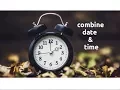 Exploring datetime combining date time Part-4