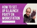 How to Set up a Launch Party on Scentsy Workstation