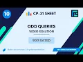 Odd Queries Solution 900 Rated TLE CP-31 Sheet Best Codeforces Problems