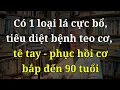 Download Lagu NGƯỜI CAO TUỔI: DÙNG 1 LOẠI LÁ GIÀU COLLAGEN NÀY GIÚP TIÊU DIỆT BỆNH TEO CƠ, TÊ TAY, YẾU CHÂN SAU 70