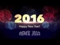 DJ 2016 Happy New Year | DJ 2016 Tahun Baru | DJ 2016 Nonstop Terbaru