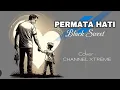Lagu PERMATA HATIKU - Black Sweet (COVER) 