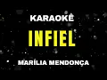 Download Lagu KARAOKÊ - INFIEL - MARÍLIA MENDONÇA