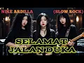 Download Lagu Selamat jalan duka - Nike Ardilla (SLOW ROCK) cover by Nabilah studio 