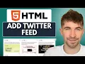 How to Add a Twitter X Feed to HTML Website 2025