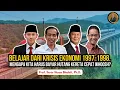 BELAJAR DARI KRISIS EKONOMI 1997-1998. MENGAPA KITA HARUS BAYAR HUTANG KERETA CEPAT WHOOSH? #whoosh