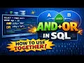 How to use the AND Condition with the OR Condition in SQL
