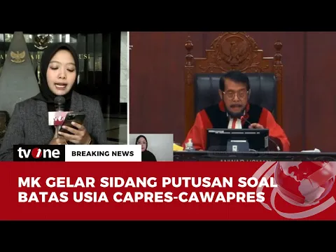 MK akan Putuskan Sejumlah Perkara UU Pemilu, Batas Maksimal Usia Capres Salah Satunya
