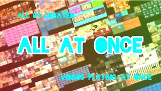 All 64 Created AAO Videos Playing At Once 64 созданных видео ВС сразу 
